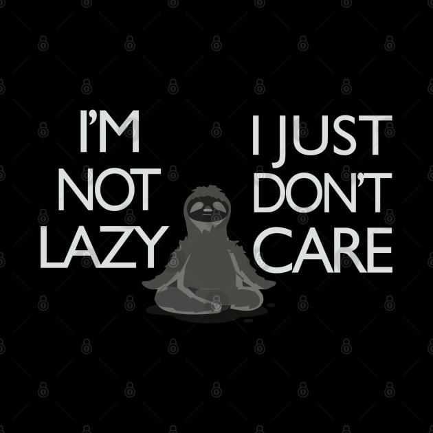 Lazy Nap Sleep | I'm Not Lazy I Just Don't Care by hothippo