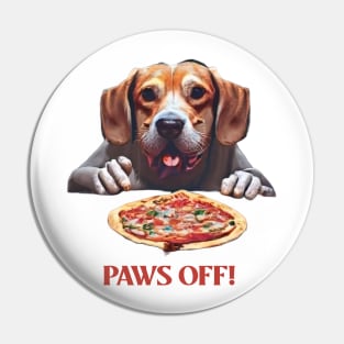 Paws off my pizza! Pin