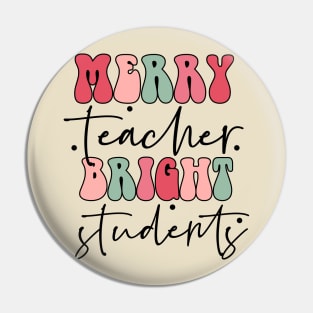 Merry Teacher Bright Student Christmas Pin