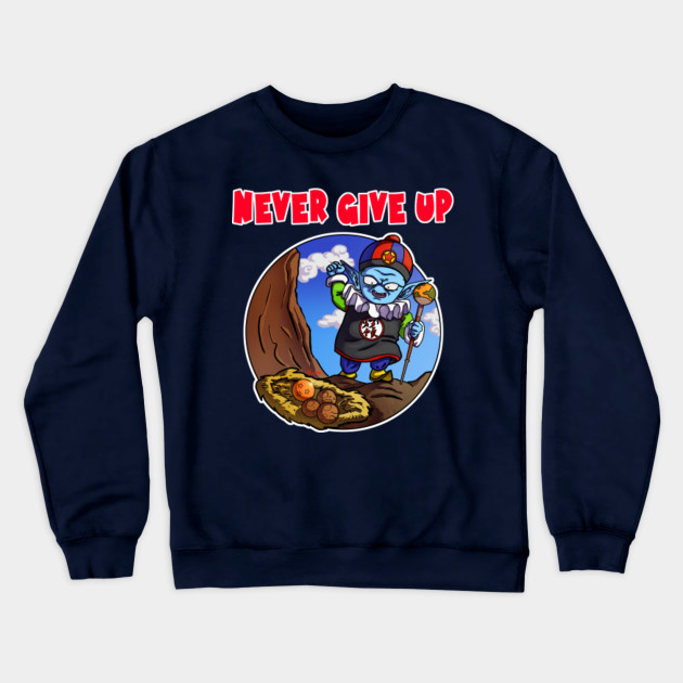 Dragon Ball Pilaf Never Give Up Dragon Ball Crewneck Sweatshirt Teepublic