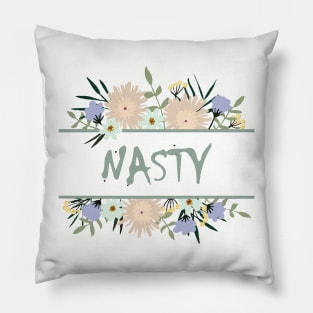 nasty Pillow