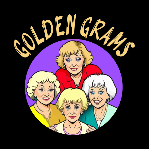 Golden grams by GWS45