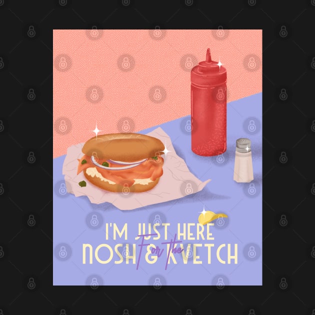 I'm Just Here for the Nosh & Kvetch Funny Jewish Themed T-Shirt by GreenbergIntegrity