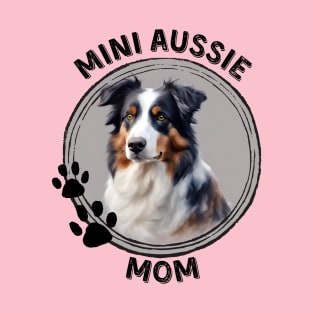 Mini Aussie Dog Mom Dog Breed Portrait T-Shirt