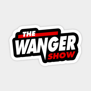 The Wanger Show - Logo Version 2 Magnet