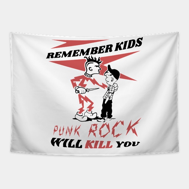 Punk Rock Will Kill You t shirt Tapestry by TeeFection