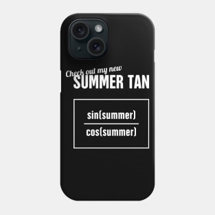 Summer Tan - Funny Statistics Teacher Design Phone Case