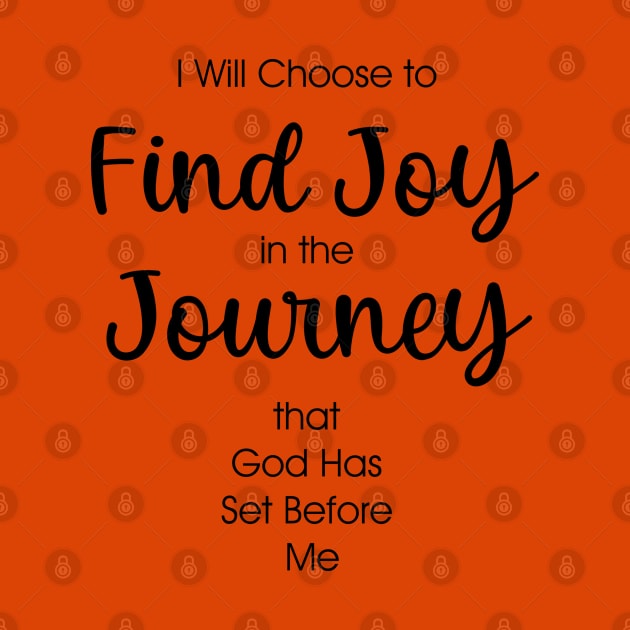 Find Joy in the Journey that God has set before me by cbpublic