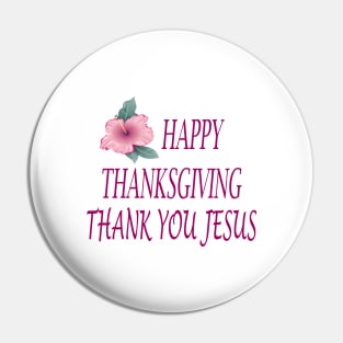 HAPPY THANKSGIVING THANK YOU JESUS Pin