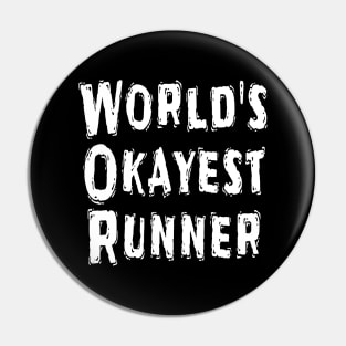 World's Okayest Runner Pin