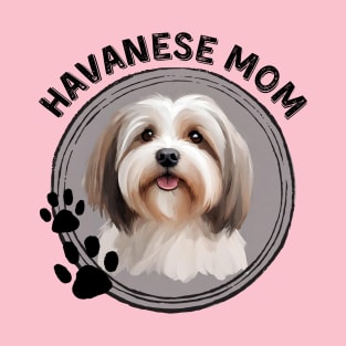 Havanese Hav Dog Mom Dog Breed Portrait T-Shirt