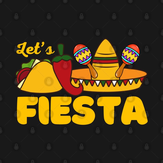 Lets Fiesta Cinco De Mayo Funny by Illustradise