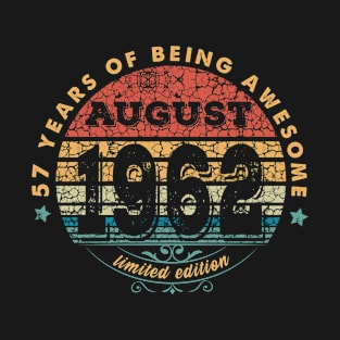 Born In August 1962 Vintage Shirt ,57th Years Old Shirts,Born In 1962,57th Anniversary 1962 Gift T-Shirt