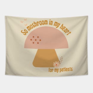 Retro Mushroom Doctor Nurse Patient So Mushroom in my Heart Tapestry