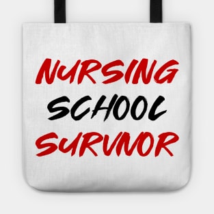 Nursing school survivor Tote