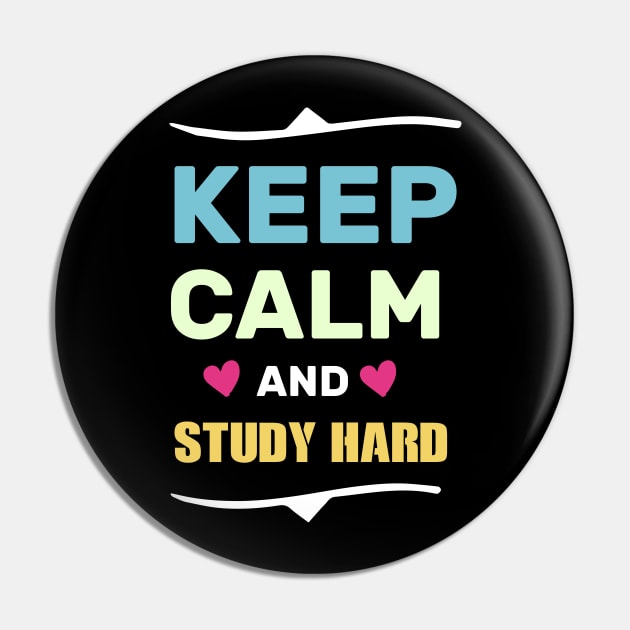 keep calm and study hard funny shirt Pin by boufart