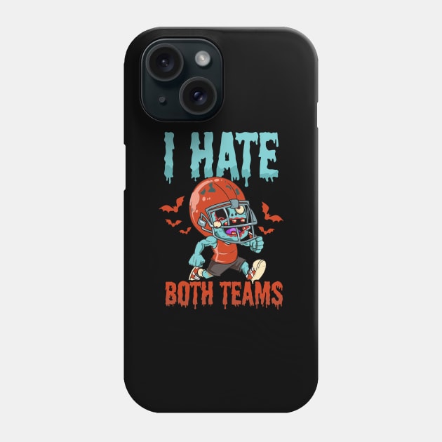 Halloween Football Shirt | Hate Both Teams Phone Case by Gawkclothing