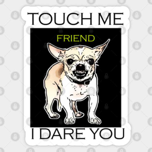 Angry Chihuahua Chihuahua Sticker Teepublic Angry Chihuahua Chihuahua Sticker Teepublic