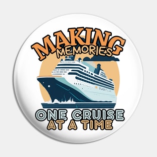 Making Memories One Cruise At A Time Cruise Ship Cruising Vacation Souvenir Pin