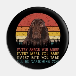 Retro Field Spaniel Every Snack You Make Every Meal You Bake Pin