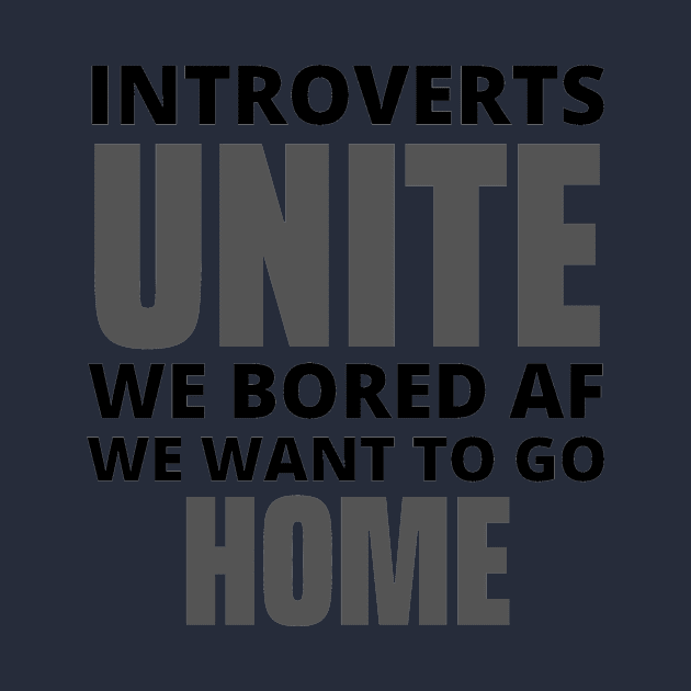 Introverts Unite by Seopdesigns
