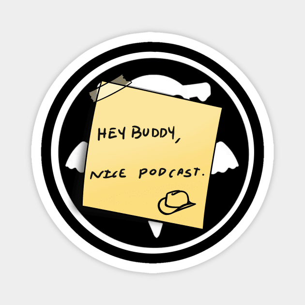 Not Stolen Merch Ver. 2 Magnet by Hey Buddy, Nice Merch!