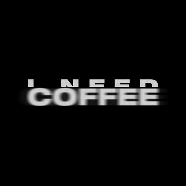 I Need Coffee by plutonbey