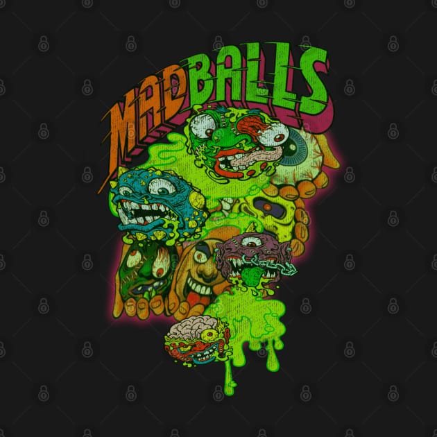 MADBALLS!! -80s Toy Vibes- (Distressed Design) by The Dark Vestiary