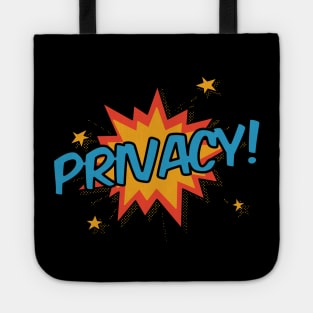 Privacy! Tote