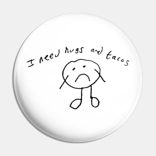 Hugs and Tacos Pin