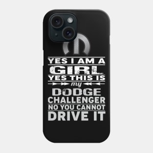 Yes I am a girl Phone Case