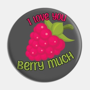 I Love You BERRY Much Pin