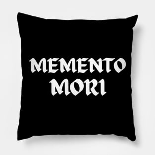 Memento Mori-Qoute Text Pillow