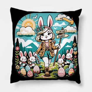 I Am His Bunny Funny Romantic Spring Easter Pillow