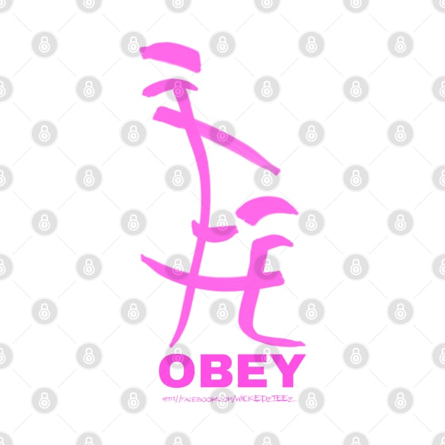 OBEY by Wicked9mm