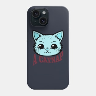 A CATNAP Phone Case