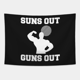 Suns Out Guns Out Tapestry