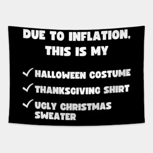 DUE TO INFLATION HALLOWEEN THANKSGIVING CHRISTMAS Tapestry