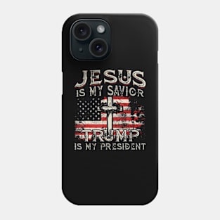 Jesus Is My Savior Trump Is My President American Flag Phone Case