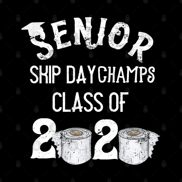 senior skip day champs class of 2020 by BeHappy12