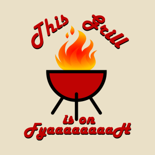 Grill Fire T-Shirt