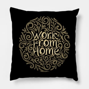 Work From Home 2 Pillow