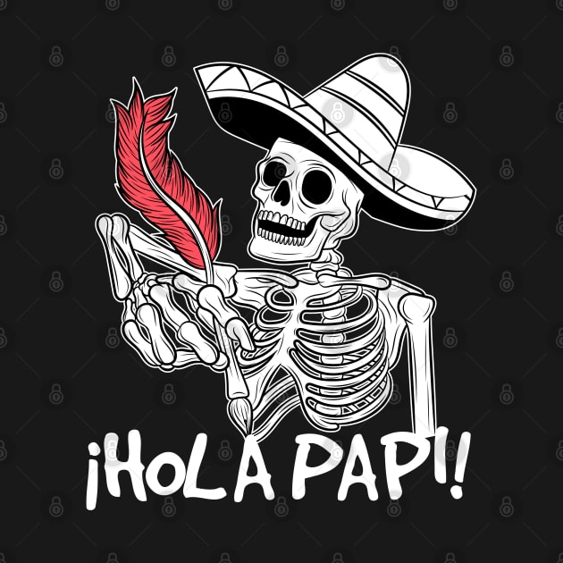 ¡Hola Papi! by MARESDesign