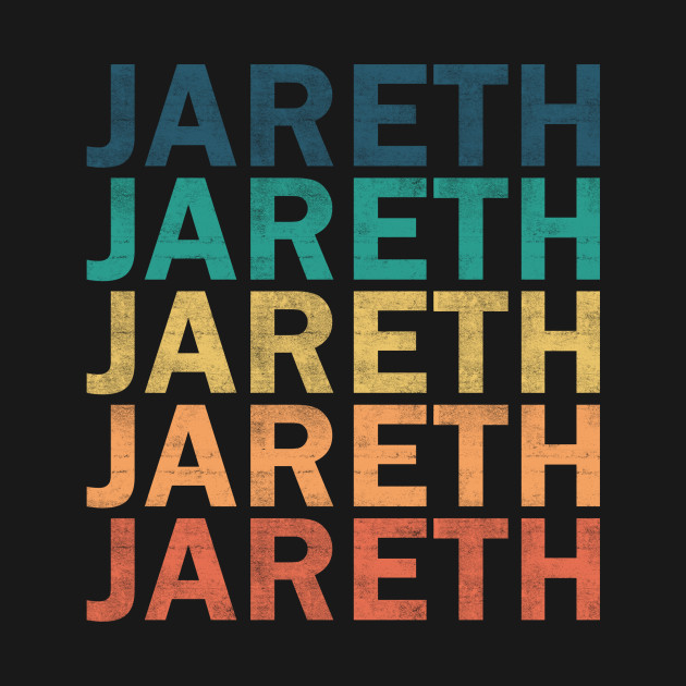 Disover Jareth Name T Shirt - Jareth Vintage Retro Name Gift Item Tee - Jareth - T-Shirt