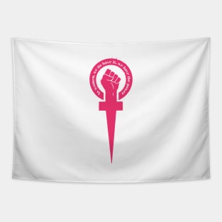 'As Women We Do Have It We Have The Power' Shirt Tapestry