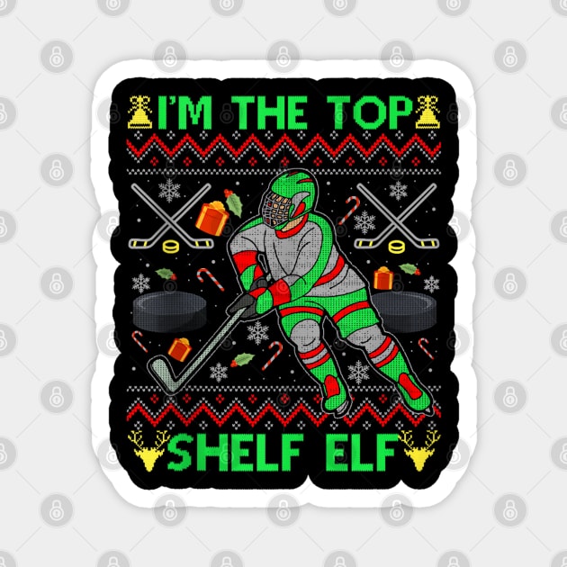 I'm the Top Shelf Elf - Funny Christmas Ice Hockey - Ugly Xmas Sweater Magnet by Origami Fashion