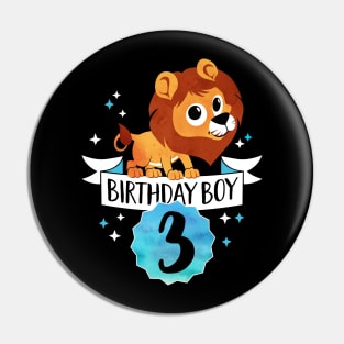 Birthday Boy Lion - Three Years Child Baby Toddler Gift - Third Birthday - 3rd bday Pin