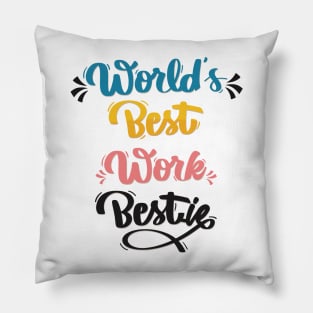 Work bestie Pillow