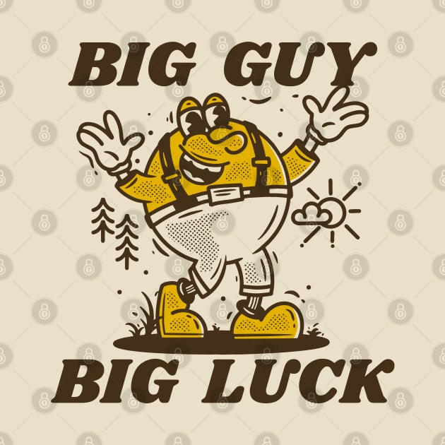 Big guy big luck by adipra std