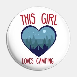 this girl loves camping Pin